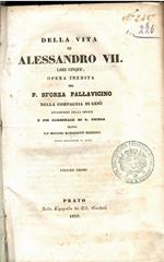 Della Vita Di Alessandro VII, V1-2: Libri Cinque