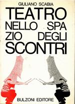 Teatro nello spazio degli scontri