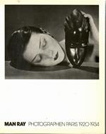 Man Ray: Photographien Paris 1920-1934