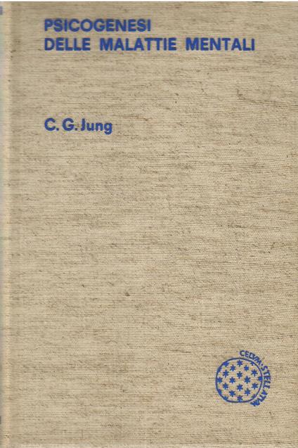 Psicogenesi delle malattie mentali - Carl Gustav Jung - copertina