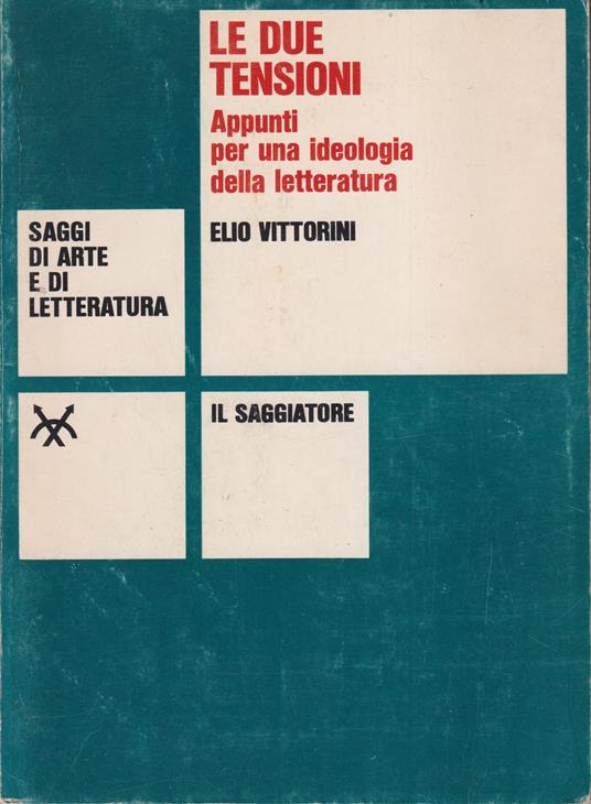 Le due tensioni - Elio Vittorini - copertina