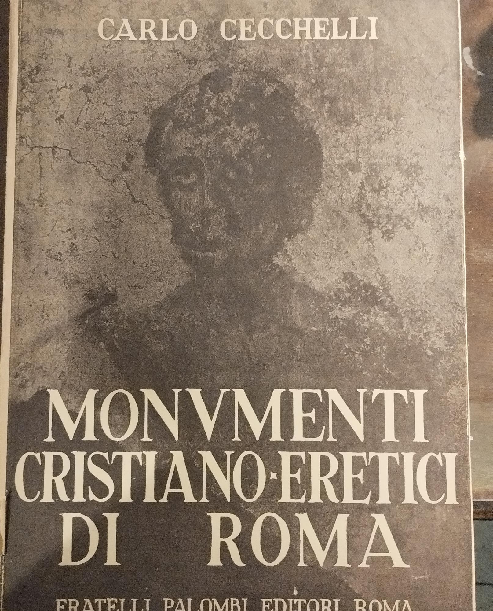 Monumenti cristiano eretici di Roma