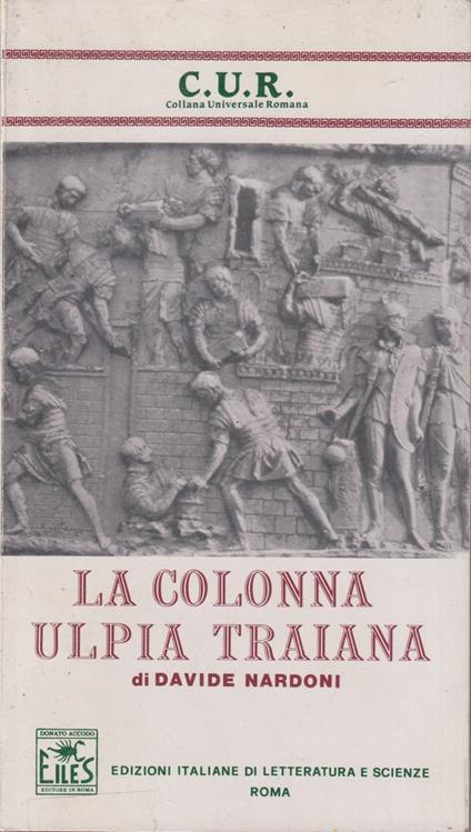 La colonna Ulpia traiana - Davide Nardoni - copertina