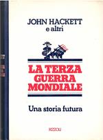 La terza guerra mondiale. Una guerra futura