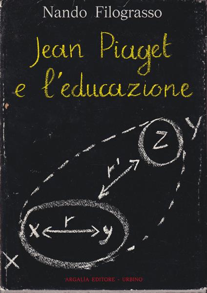 Jean Piaget e l'educazione - Nando Filograsso - copertina
