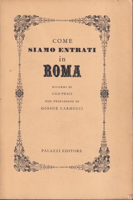 Come siamo entrati in Roma - Ugo Pesci - copertina