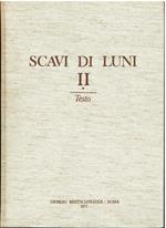 Scavi di Luni - Relazione delle campagne di scavo 1972-1973-1974