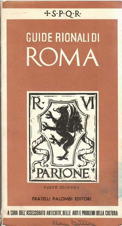 Guide Rionali di Roma . Rione VI. Parione - Cecilia Pericoli Ridolfini - copertina