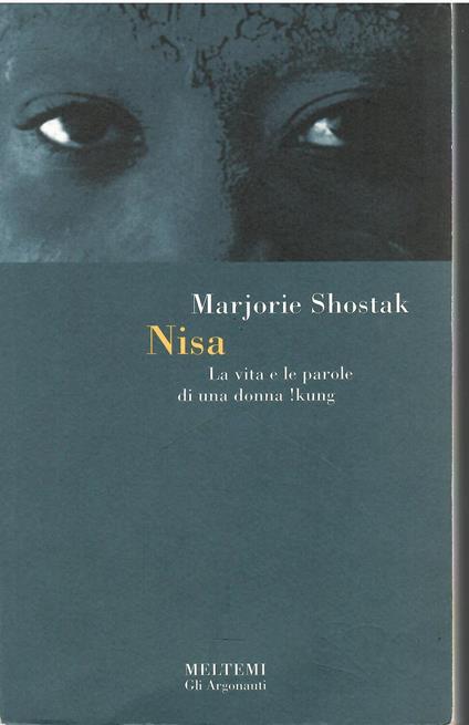 Nisa. La Vita E Le Parole Di Una Donna !Kung - copertina