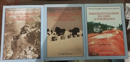 Comando, trasporti e materiali dell'Esercito. Immagini ed evoluzione del corpo automobilistico. 3 volumi - copertina