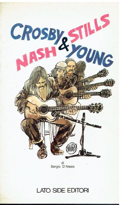 Crosby Stills & Nash Young - Sergio D'Alesio - copertina