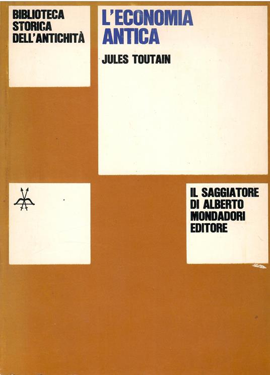 L' economia antica - Jules Toutain - copertina