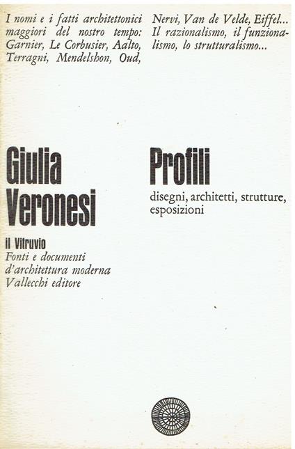 Profili. Disegni, architetti, strutture, esposizioni - Giulia Veronesi - copertina