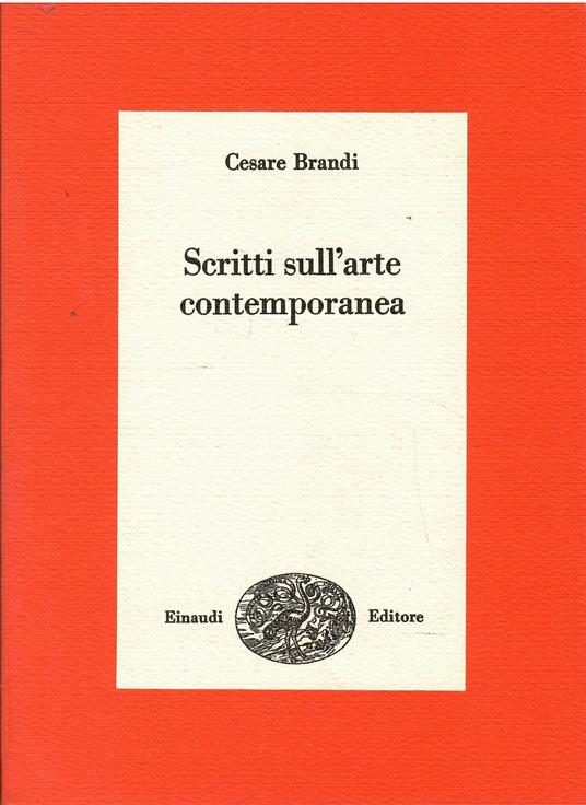 Scritti sull'arte contemporanea - Cesare Brandi - copertina