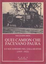 Quei camion che facevano paura