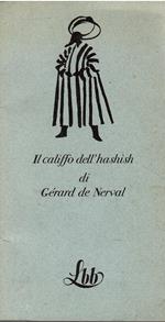Il Califfo Dell'Hashish