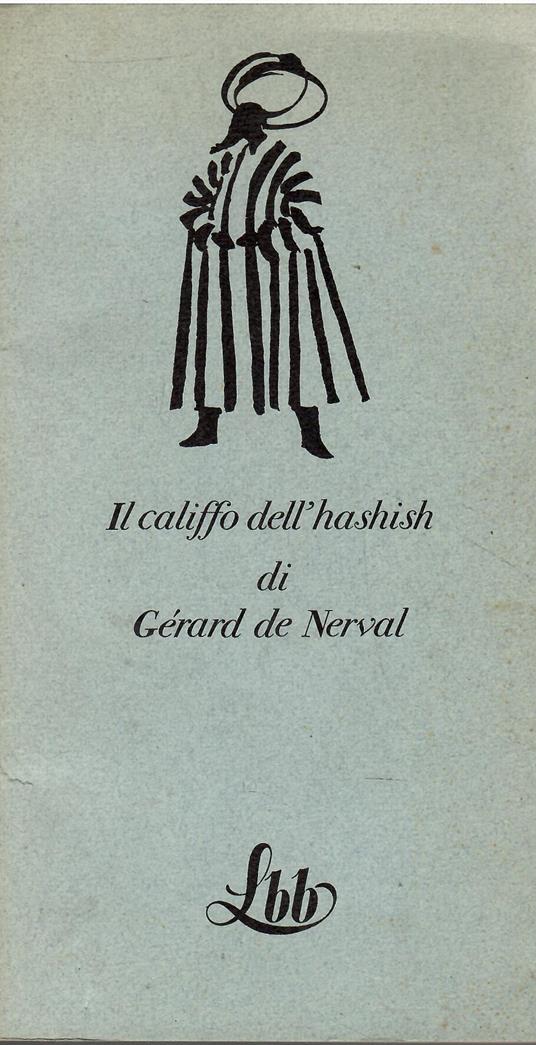 Il Califfo Dell'Hashish - Gérard de Nerval - copertina