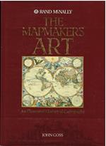 The Mapmaker's Art: An Illustrated History of Cartography