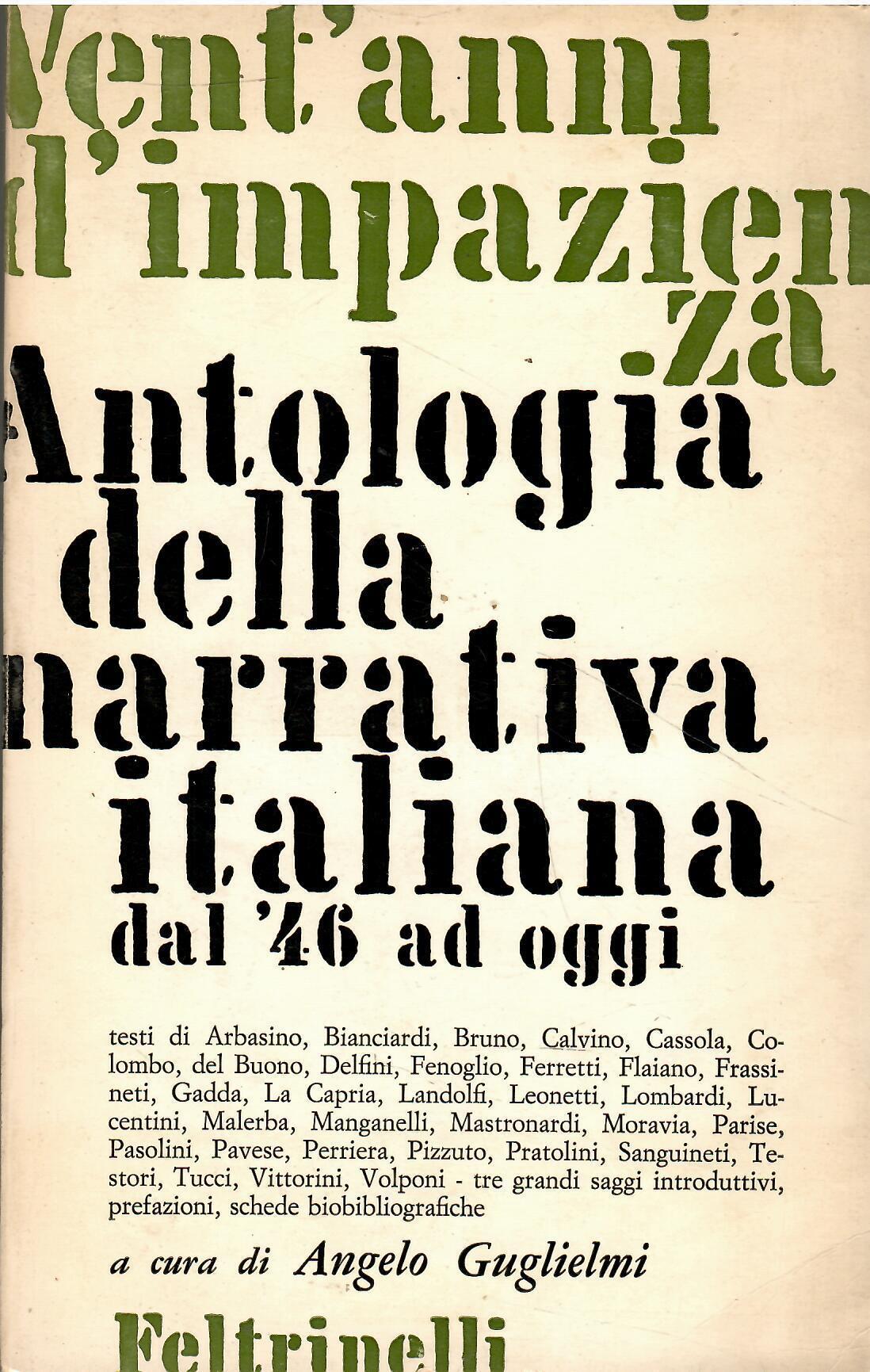 Vent'anni d'impazienza. Antologia della narrativa italiana dal '46 ad oggi