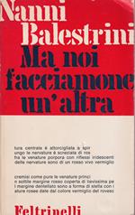 Ma noi facciamone un'altra