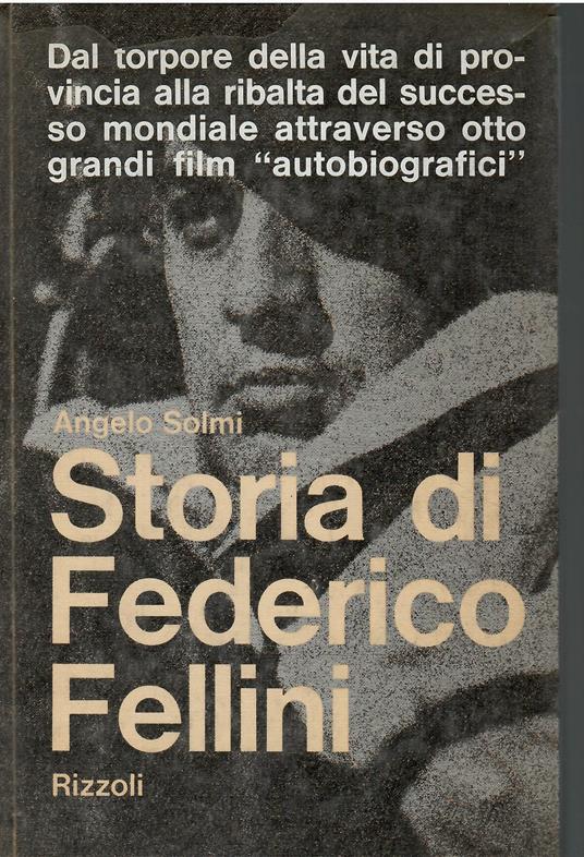 Storia di Federico Fellini - Angelo Solmi - copertina
