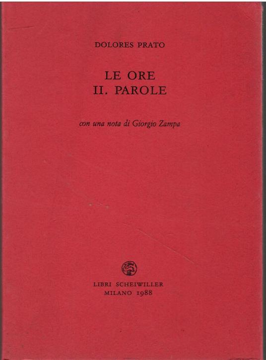 Le ore (Vol. 2) - Dolores Prato - copertina