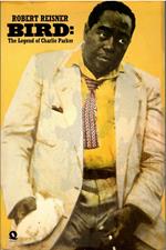Bird: The Legend Of Charlie Parker
