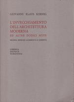 L' invecchiamento dell'architettura moderna