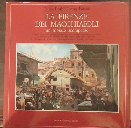 La Firenze dei macchiaioli un mondo scomparso - copertina