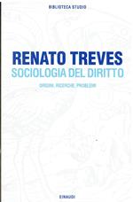 Sociologia del diritto : origini, ricerche, problemi