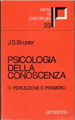 Psicologia della conoscenza - Percezione e pensiero