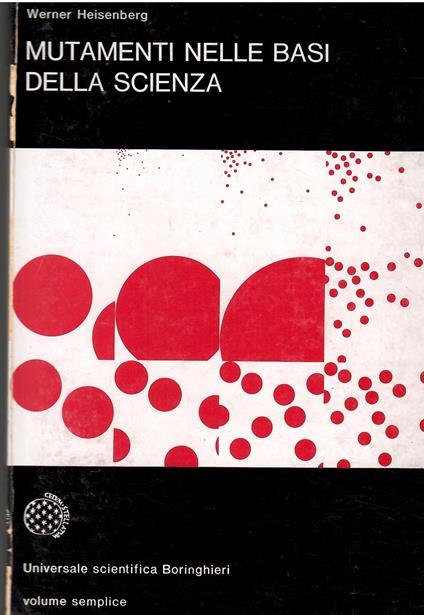 Mutamenti nelle basi della scienza - Werner Heisenberg - copertina