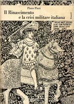 Il Rinascimento e la crisi militare italiana