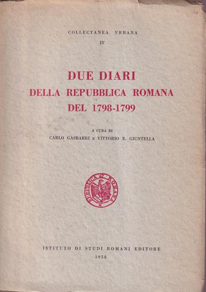 Due diari della Repubblica Romana del 1798-1799 - Carlo Gasbarri - copertina