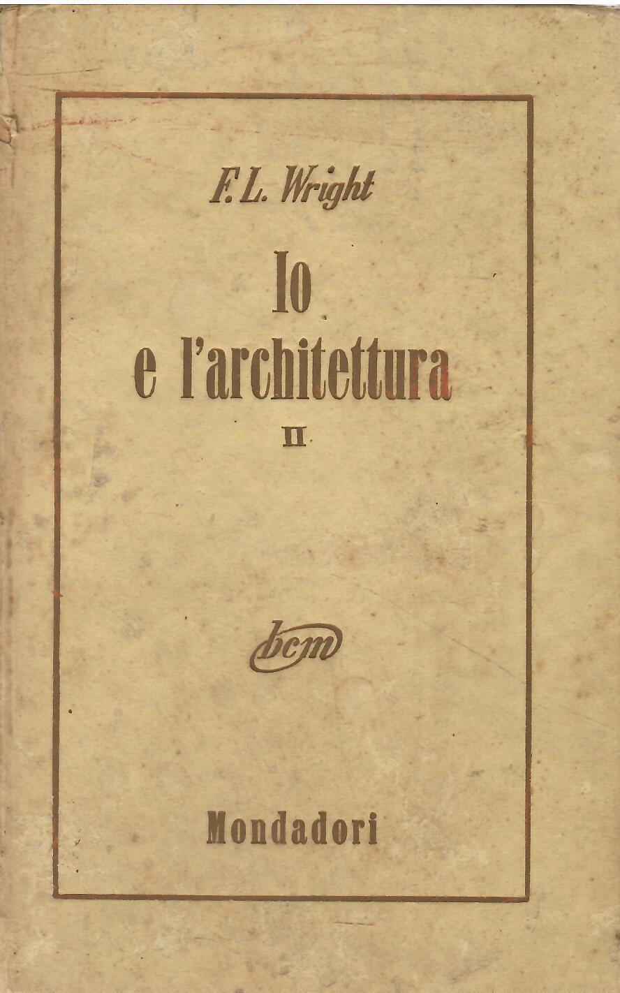 Io e l'architettura II