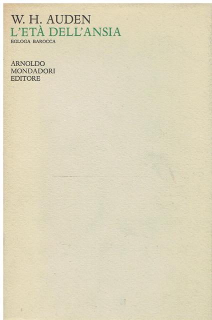 L' età dell'ansia. Egloga barocca - Wystan Hugh Auden - copertina