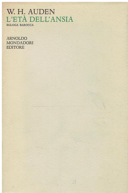 L' età dell'ansia. Egloga barocca - Wystan Hugh Auden - copertina
