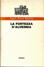 La fortezza d'Alvernia