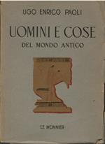 Uomini E Cose Del Mondo Antico