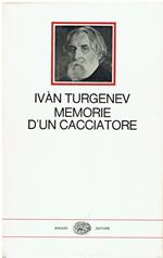 Memorie d'un cacciatore. Traduzione di Clara Coisson. Con un saggio di Viktor Sklovskij