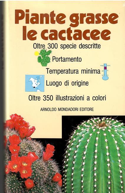 Le piante grasse le cactacee - Mariella Pizzetti - copertina