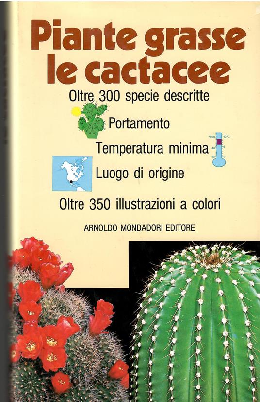 Le piante grasse le cactacee - Mariella Pizzetti - copertina
