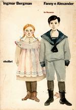 Fanny e Alexander. Un romanzo