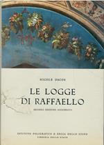Le Logge di Raffaello. L'antico, la Bibbia, la bottega, la fortuna. Ediz. illustrata