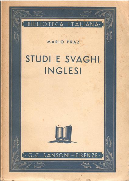 Studi e svaghi inglesi - Mario Praz - copertina