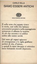 Siamo esseri antichi