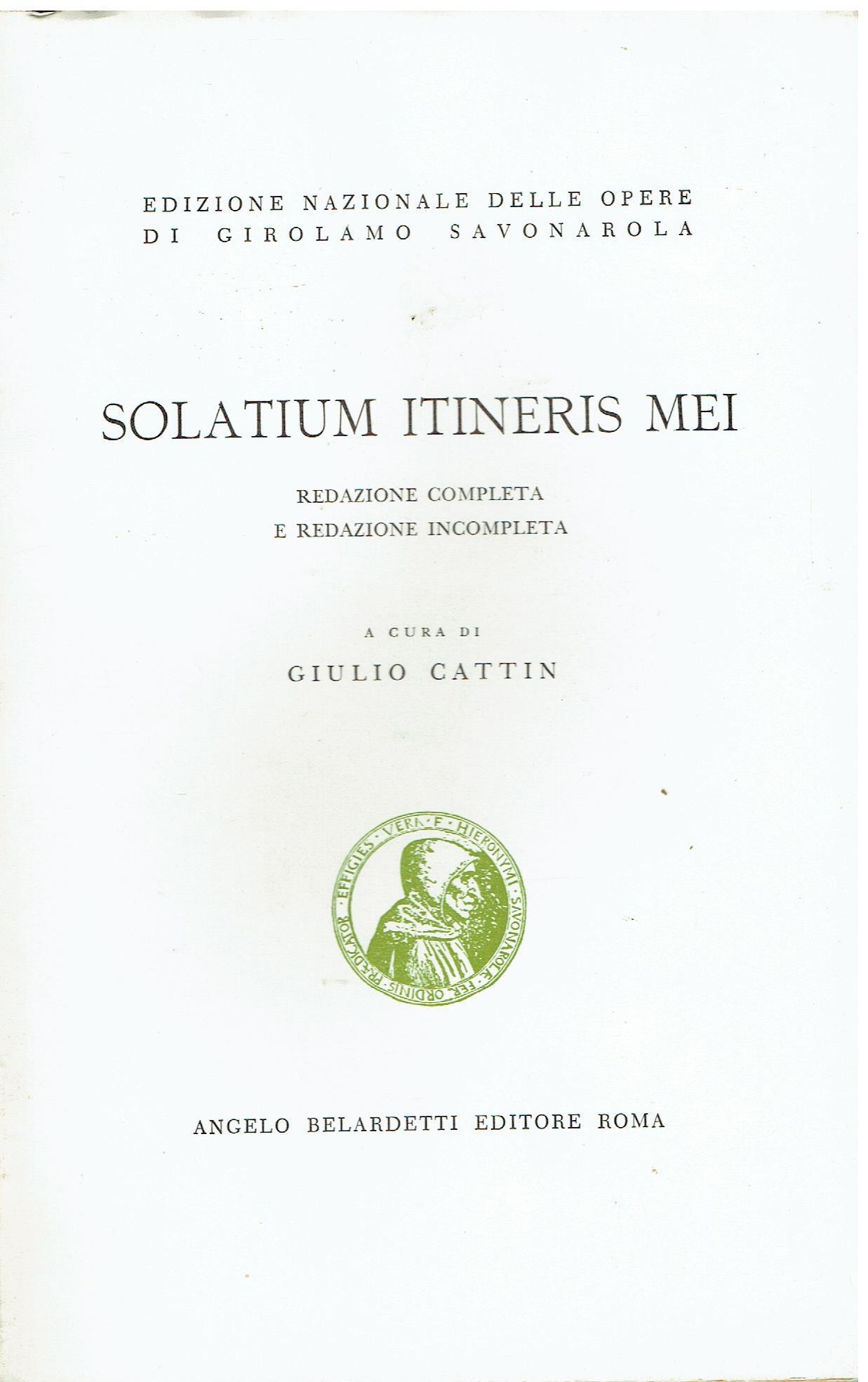 Solatium itineris mei. Redazione completa e redazione incompleta