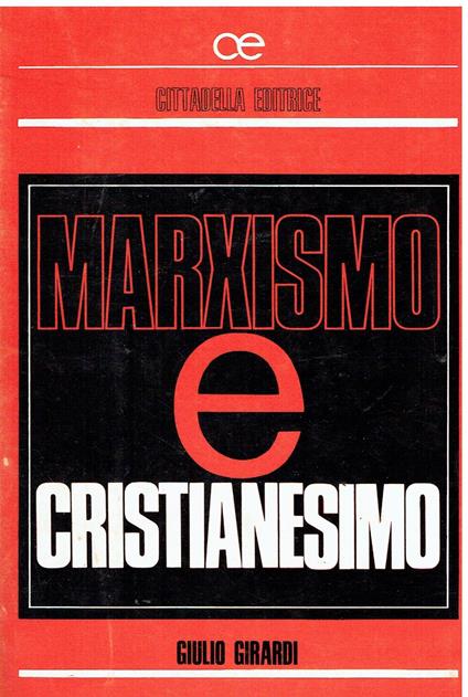 Marxismo e cristianesimo - Giulio Girardi - copertina