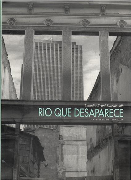 Rio que desaparece - Claudio Bruni Sakraischik - copertina