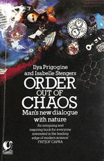 Order Out of Chaos: Man's New Dialogue with Nature
